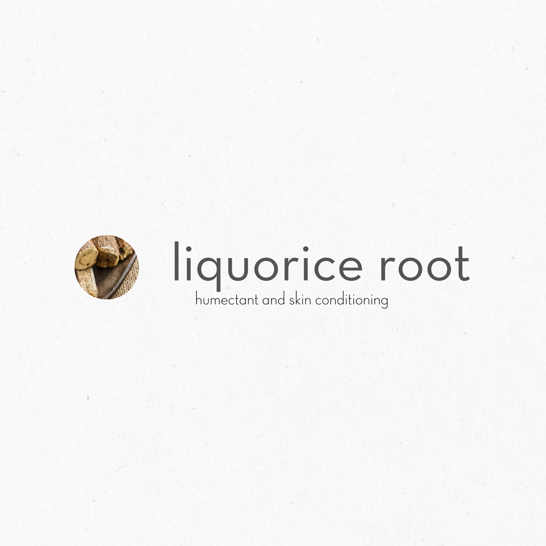 Liquorice root