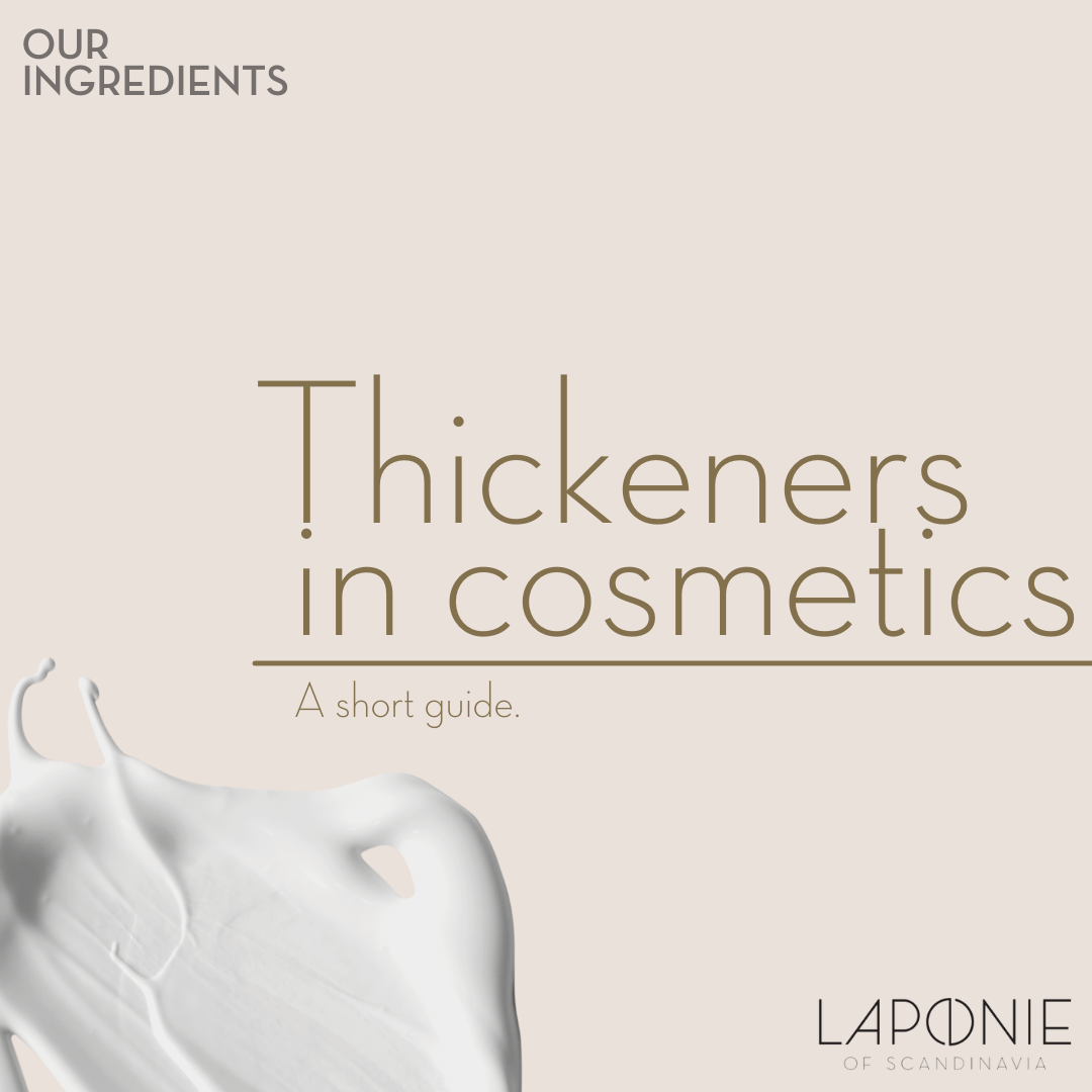 Ingredients: Thickeners in cosmetics - a short guide